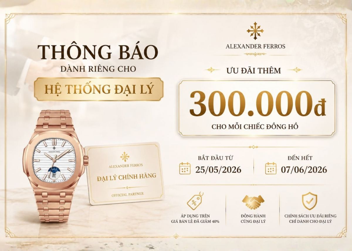 Chương trình dành riêng cho đại lý của Alexander Ferros