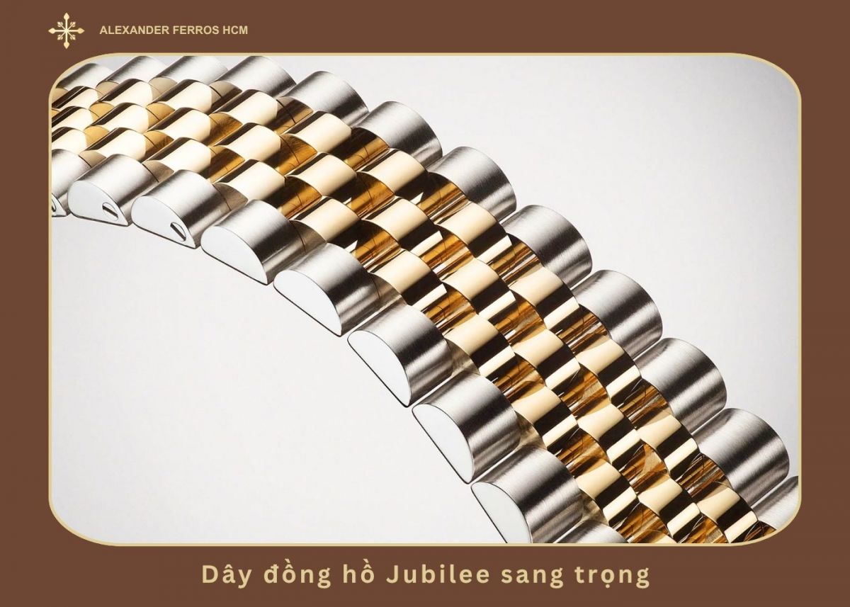 Dây đồng hồ Jubilee sang trọng