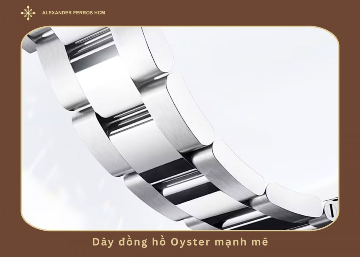 Dây đồng hồ Oyster mạnh mẽ