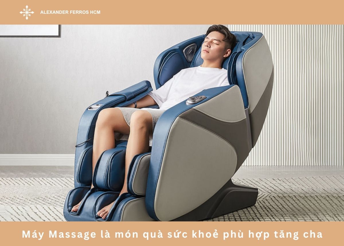 Máy Massage là món quà sức khoẻ phù hợp tăng cha