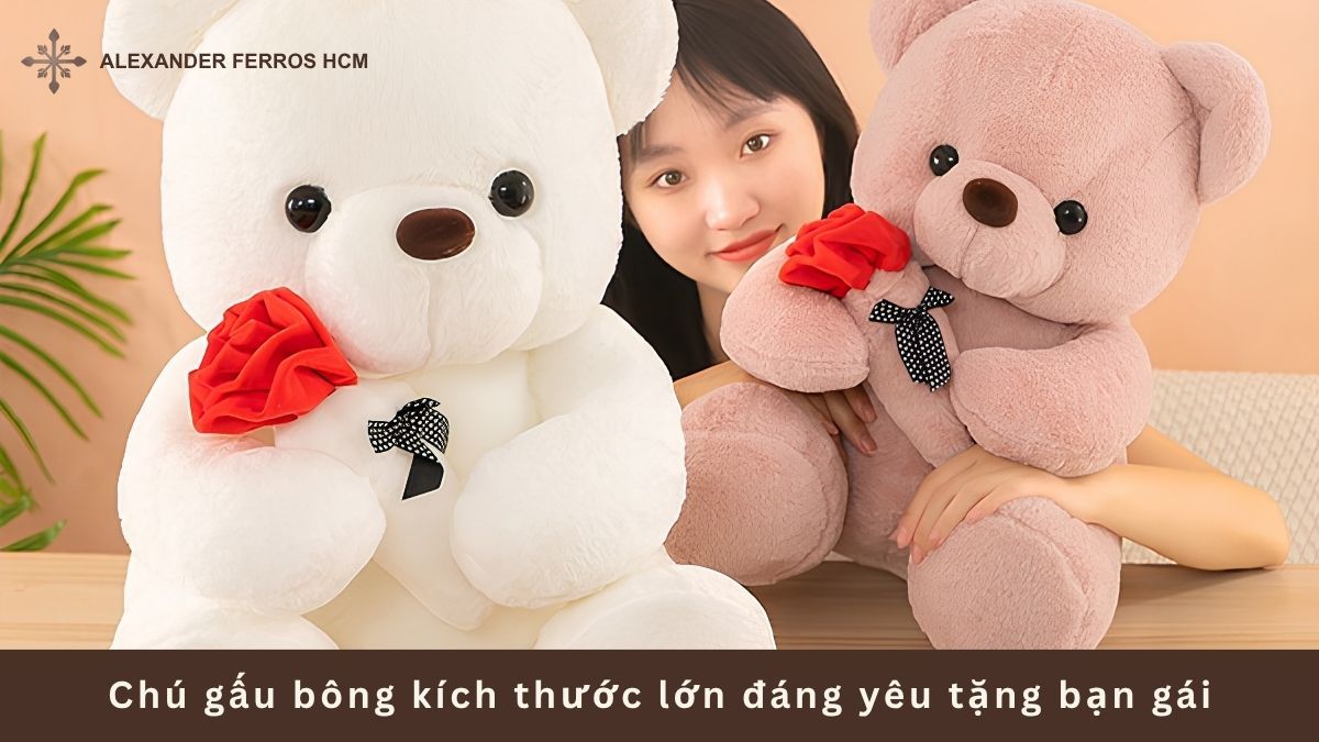 Chú gấu bông kích thước lớn đáng yêu tặng bạn gái