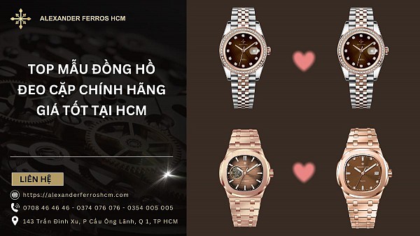 Top mẫu đồng hồ đeo cặp chính hãng giá tốt tại AF HCM