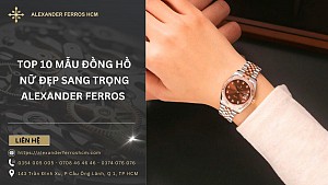 Top 10 mẫu đồng hồ nữ đẹp sang trọng và thanh lịch 2026